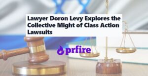 Lawyer Doron Levy - PR Fire